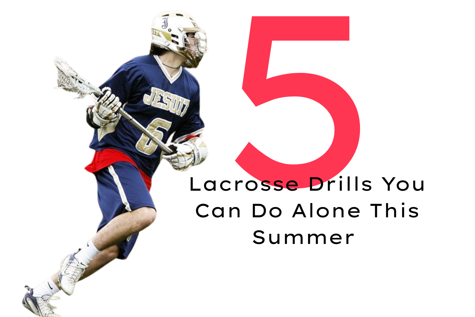 5 Lacrosse Drills You Can Do Alone This Summer