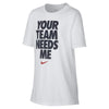 Nike Dri-Fit Your Team Needs Me White Boy's Shirt
