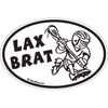 Oval 4x6 Lax Brat Lacrosse Sticker Decal